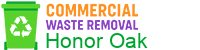 Commercial Waste Removal Honor Oak
